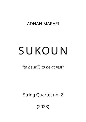 Sukoun ("Stillness") for string quartet
