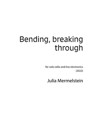 Bending, breaking through