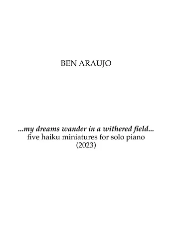 ...my dreams wander in a withered field...