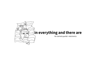 In Everything and There Are