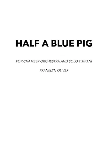 Half a Blue Pig