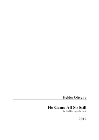 He Came All So Still