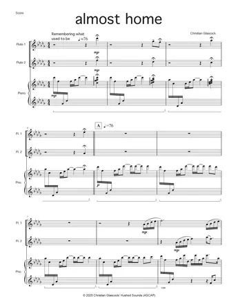 Almost home for two flutes and piano | Christian Glascock